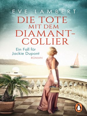 cover image of Die Tote mit dem Diamantcollier--Ein Fall für Jackie Dupont